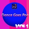 Dance Goes Pop Vol.1