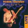 Robin Trower - I Want You to Love Me (Live)