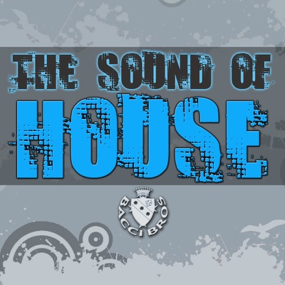 The Sound of House