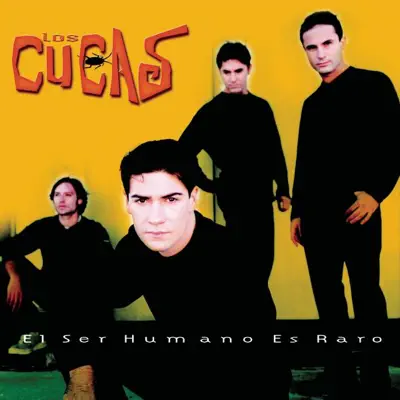 El Ser Humano Es Raro - Los Cucas El Ser Humano Es Raro - Los Cucas