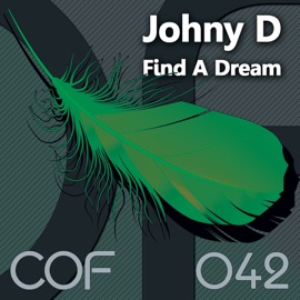 Find a Dream (Chris Noir Remix) Johny D