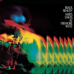 Black Beauty: Miles Davis At Fillmore West (Live) - Miles Davis Cover Art