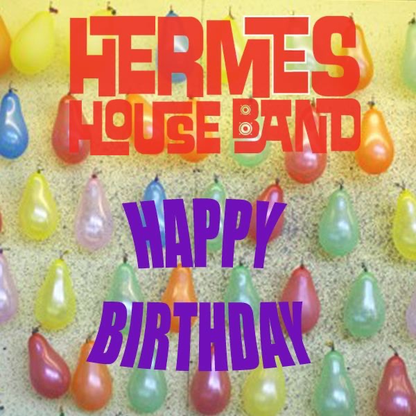 Happy Birthday Baby - Single - Hermes House Band