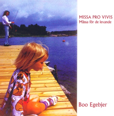 Egebjer: Missa Pro Vivis - 2 Stycken