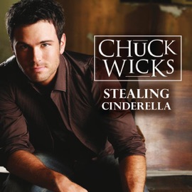 Stealing Cinderella Chuck Wicks