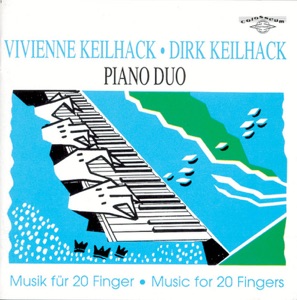 Schubert, Brahms, Reger, Debussy, Hindemith & Heider: Musik Fuer 20 Finger (Music for 20 Fingers)