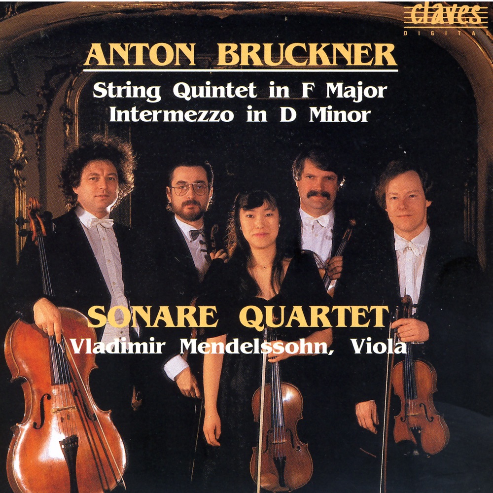 Обложка альбома «Bruckner: String Quintet» — Vladimir Mendelssohn & Sonare Quartet