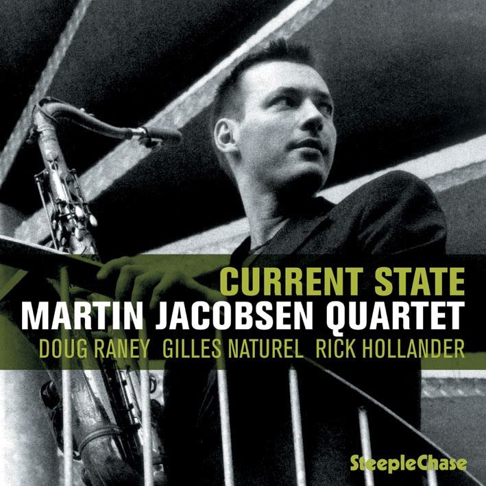 Обложка альбома «Current State» — Doug Raney & Martin Jacobsen