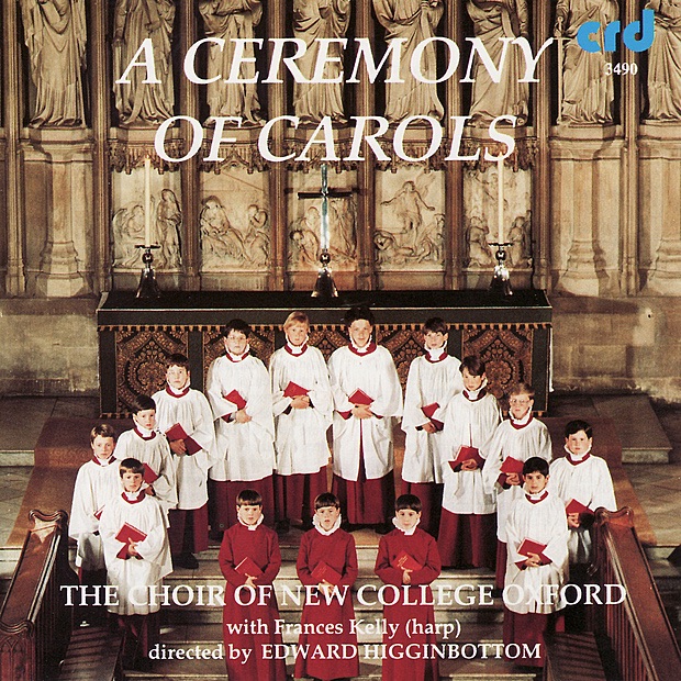 Обложка альбома «Britten: A Ceremony of Carols» — Andrew Smith, Choir of New College Oxford, Edward Higginbottom, Frances Kelly & Timothy Morris