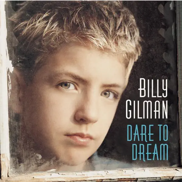 Billy Gilman - Dare to Dream (2001) [iTunes Plus AAC M4A]-新房子