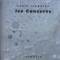 Ice Concerts - Terje Isungset