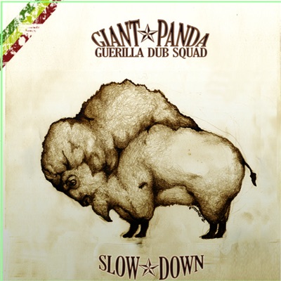 Giant Panda Guerilla Dub Squad