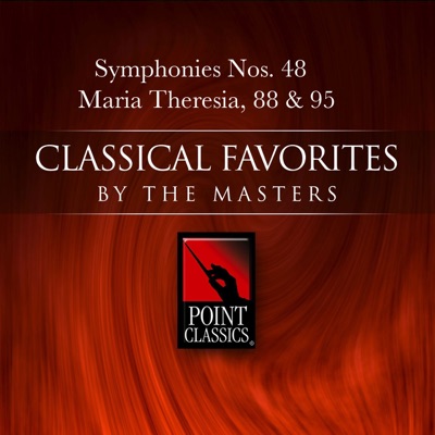 Haydn: Symphonies Nos. 48 Maria Theresia , 88 & 95