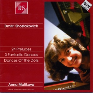 Shostakovich: 24 Préludes, Three Fantastic Dances & Dances of the Dolls