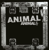 A.N.I.M.A.L. - ¿Por Qué?