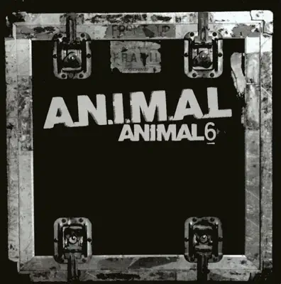 Listen to 6 by A.N.I.M.A.L.