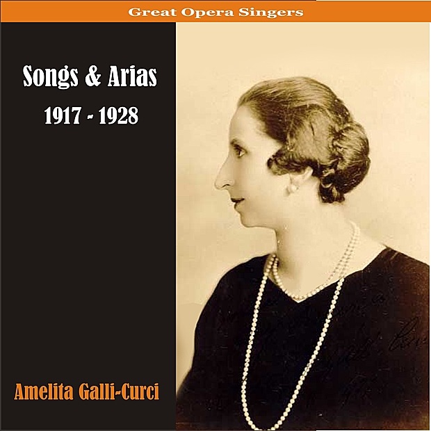 Обложка альбома «Songs & Arias» — amelita Galli-Curci, Rosario Bourdon & The Victor Orchestra