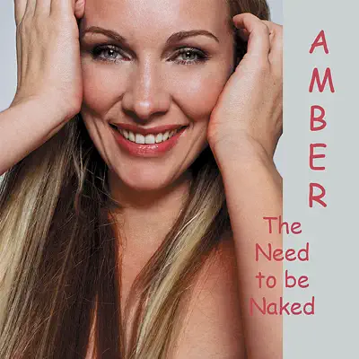 The Need to Be Naked (Thunder Fake Mix) - Single - Amber