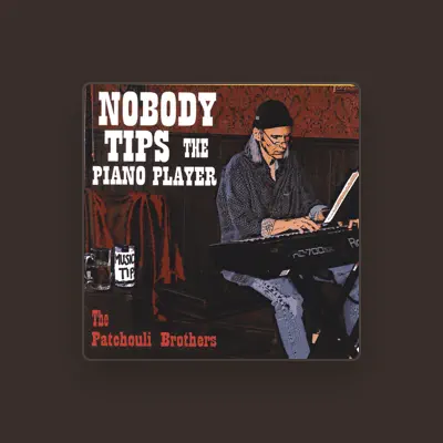 Listen to The Patchouli Brothers, watch music videos, read bio, see tour dates & more!