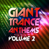 Giant Trance Anthems, Vol. 2 (30 Energy Ultra Trance Worxx) - 群星