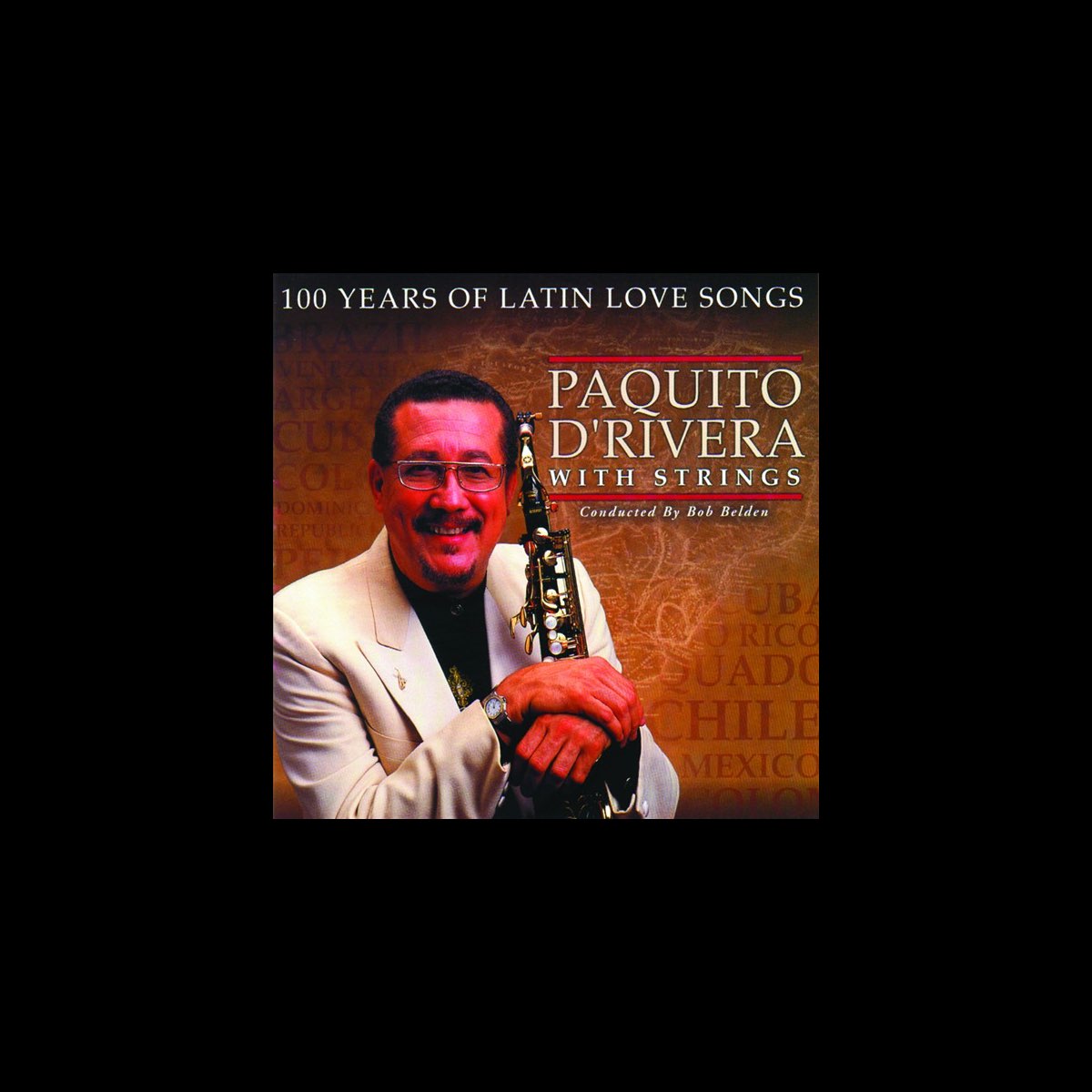 100 Years of Latin Love Songs - パキート・デリヴェラのアルバム