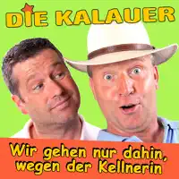 Wir gehen nur dahin, wegen der Kellnerin — Die Kalauer