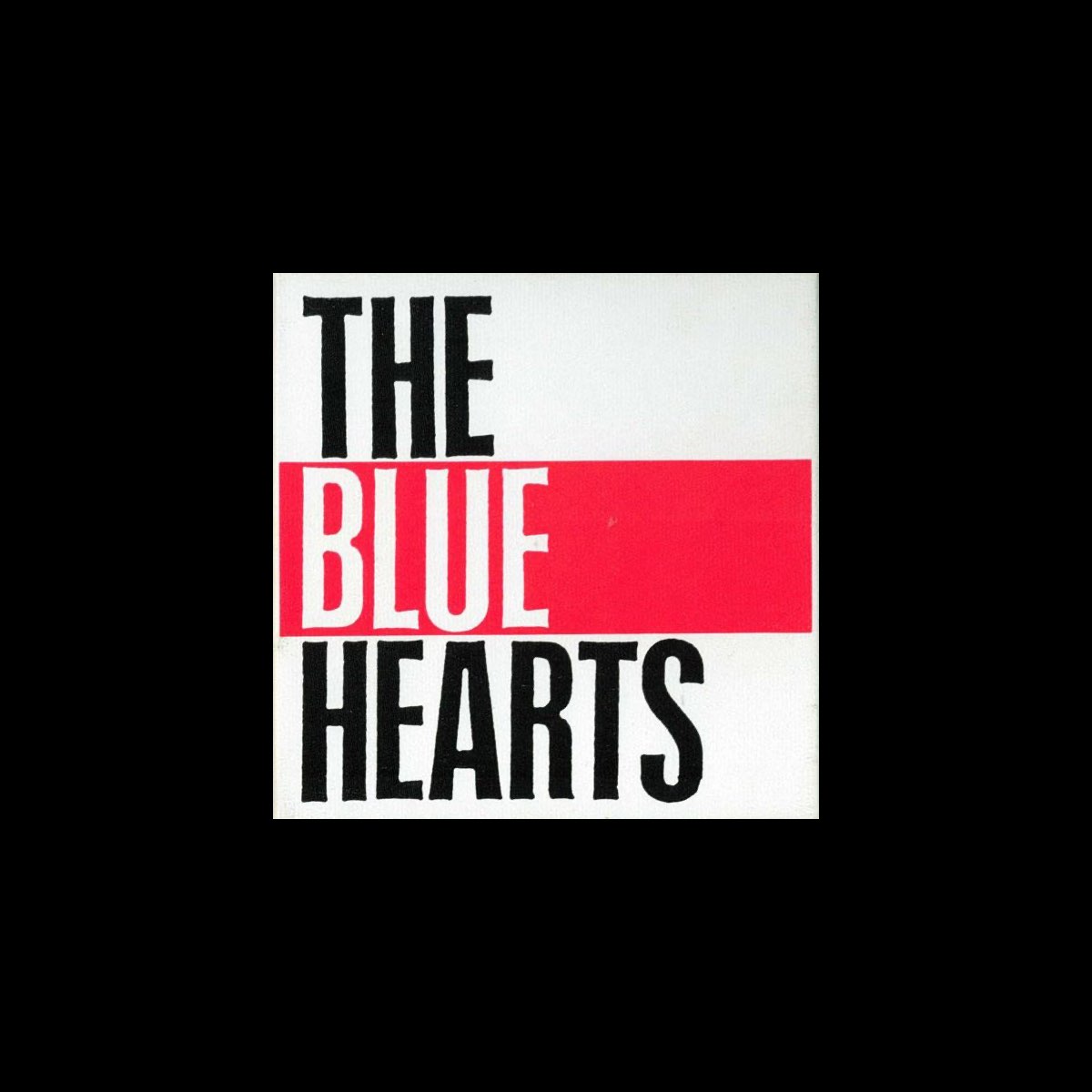 MEET THE BLUE HEARTS 〜ベストコレクション IN USA〜 - THE BLUE 
