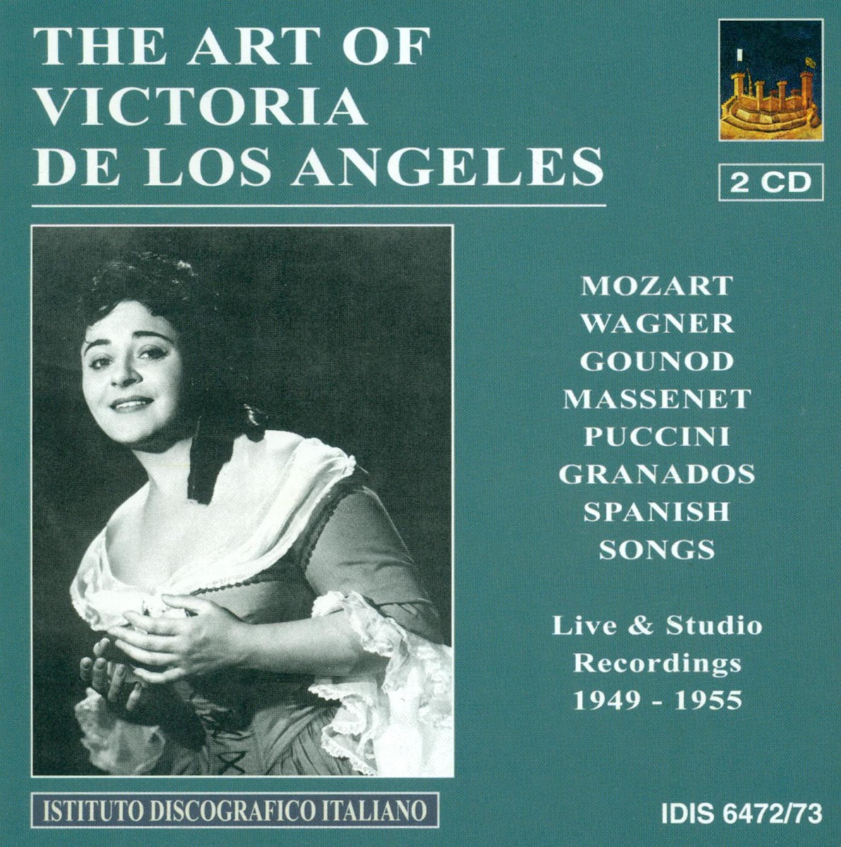 Vocal Recital: Angeles, Victoria De Los - Mozart, W.A. - Wagner, R. - Gounod, C.-F. - Massenet, J. - Granados, E. - Fuste, E. - Turina, J. (1949-1955) cover art