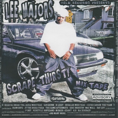 Scrape Thirsty Mix Tape