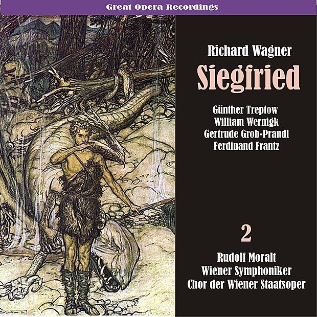 Обложка альбома «Wagner: Siegfried, Vol. 2» — Vienna Symphony, Rudolf Moralt, Chorus of the Vienna State Opera, Günther Treptow, William Wernigk, Gertrude Grob-Prandl, Ferdinand Frantz, Adolf Vogel, Herbert Alsen, Rosette Anday & Ruthilde Boesch
