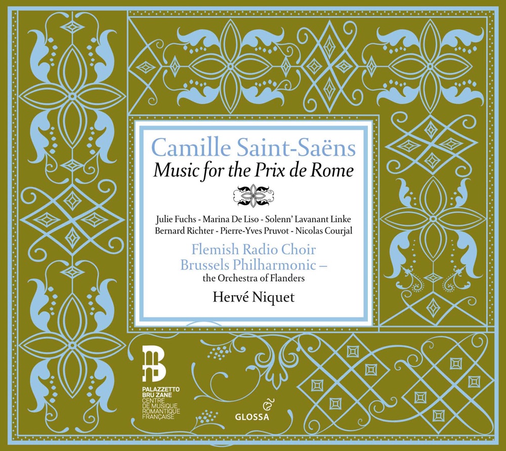 Обложка альбома «Saint-Saëns: Music for the Prix de Rome» — Hervé Niquet, Marina de Liso, Pierre-Yves Pruvot, Bernard Richter, Brussels Philharmonic, Nicolas Courjal, Flemish Radio Choir, Julie Fuchs, Solenn' Lavanant-Linke, François Saint-Yves & Bart Cypers
