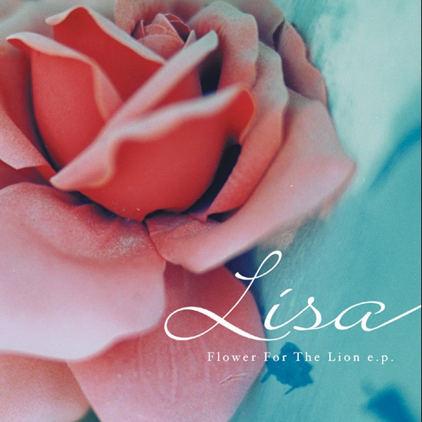 Flower For The Lion e.p. ～Peace in Love～