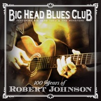 Sweet Home Chicago (feat. David  Honeyboy  Edwards & Charlie Musselwhite) - Big Head Blues Club