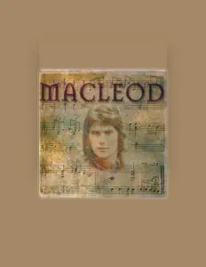 Listen to Macleod, watch music videos, read bio, see tour dates & more!