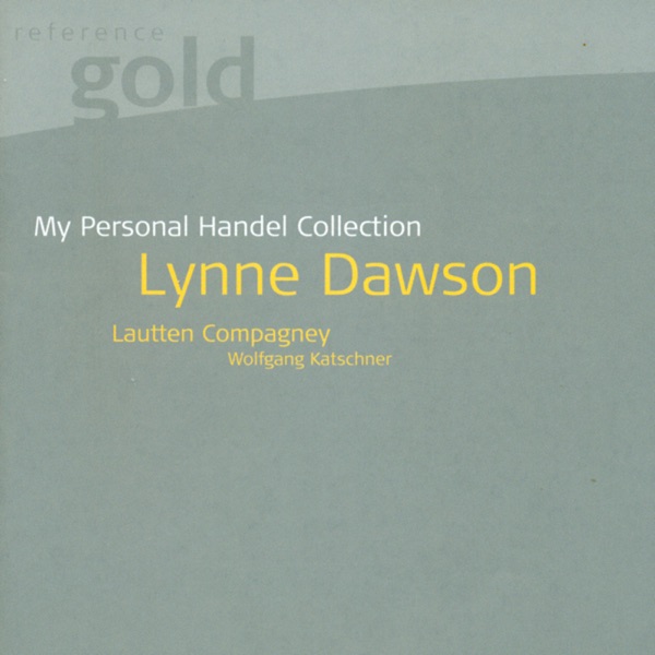 Handel: Opera and Oratorio Arias (My Personal Handel Collection)