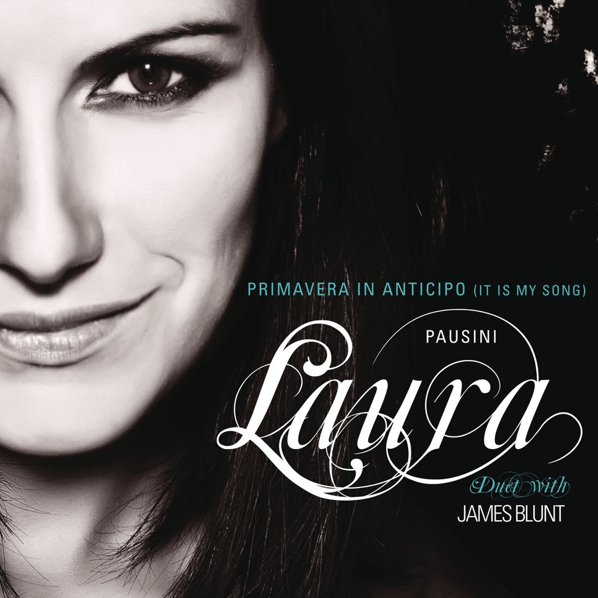 Laura Pausini & James Blunt - Primavera in anticipo - EP (2009) [iTunes Plus AAC M4A]-新房子