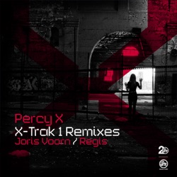 Percy X - X-Trak 1 (Joris Voorn Remix)