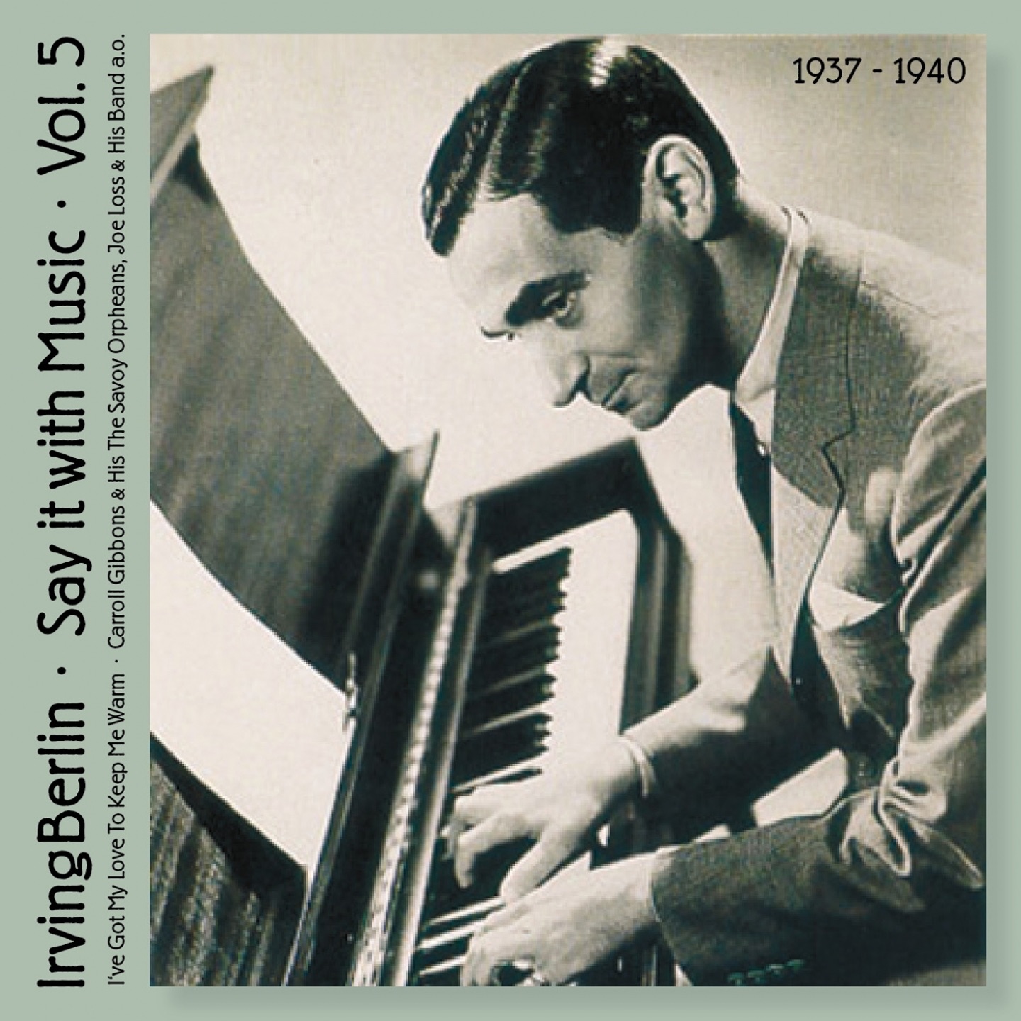 I've Got My Love to Keep Me Warm (The Songs of Irving Berlin, Vol. 5)