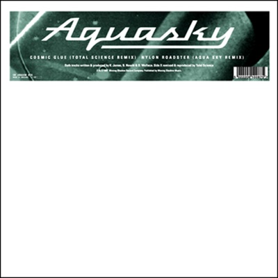 Cosmic Glue (Total Science Remix) / Nylon Roadster (Remix) - Single