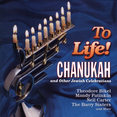 To Life! Songs of Chanukah and Other Jewish Celebrations