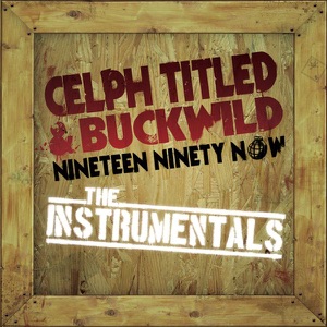 Nineteen Ninety Now (The Instrumentals)