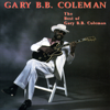 The Best of Gary B.B. Coleman - Gary B.B. Coleman