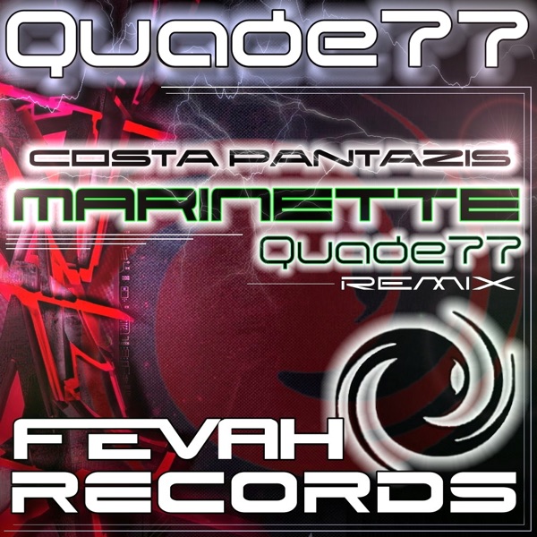 Marinette (The Black Fevah) Quade77 Rmx - Single