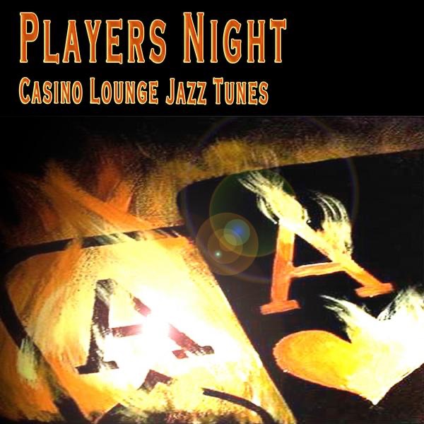 Players Lounge - Casino Lounge Jazz Tunes