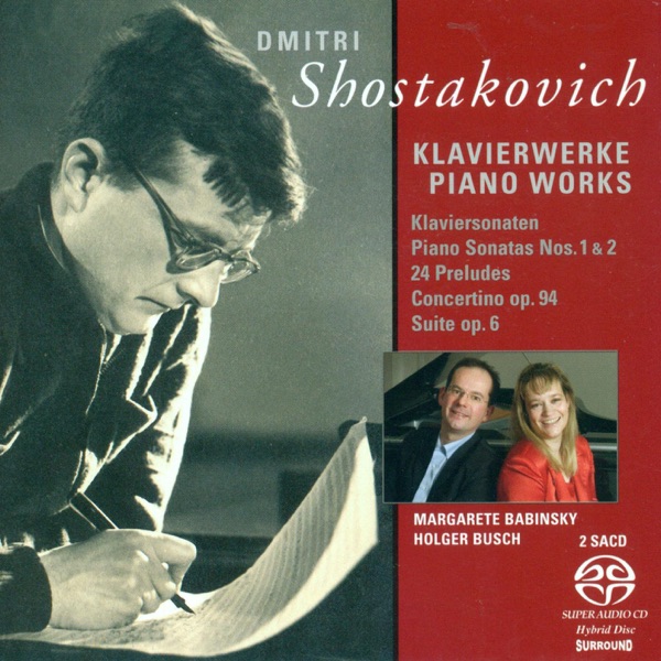 Shostakovich, D.: Piano Sonatas Nos. 1 and 2 - Suite, Op. 6 - 24 Preludes - Tarantella