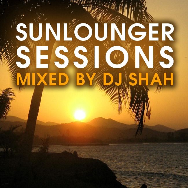 Обложка альбома «Sunlounger Sessions (Mixed by DJ Shah)» — DJ Shah
