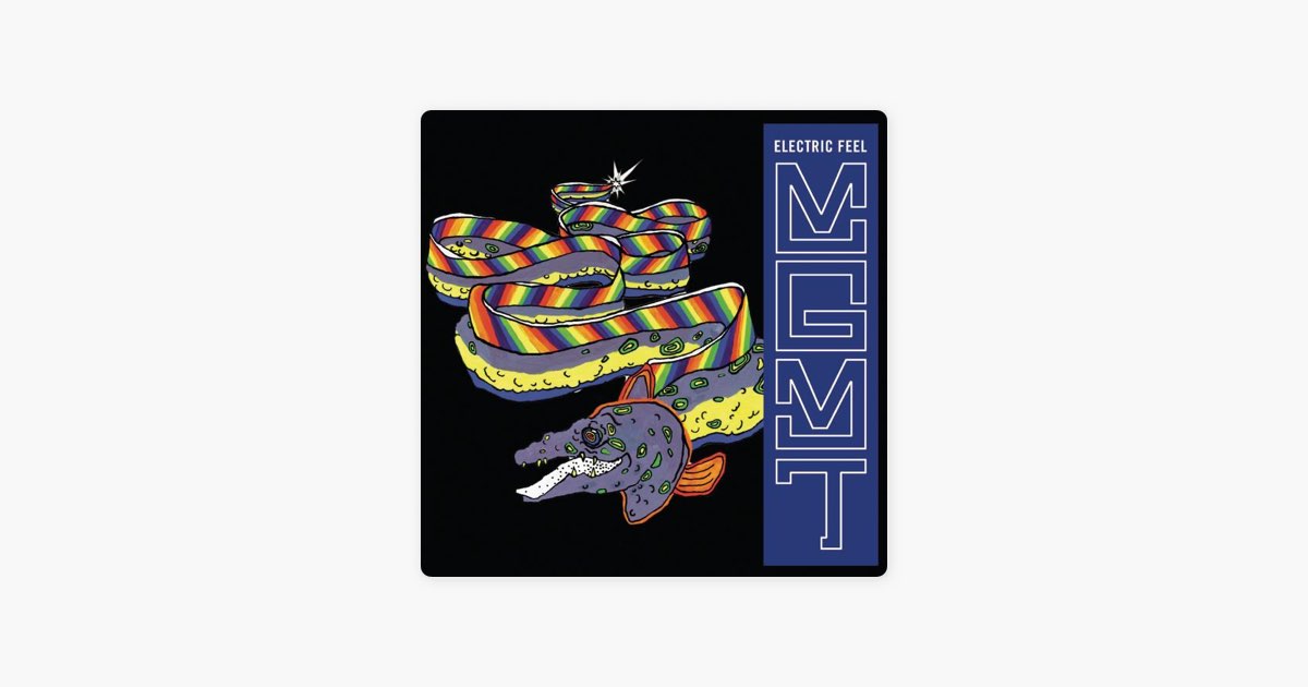 ‎Electric Feel - EP - Album by MGMT - Apple Music