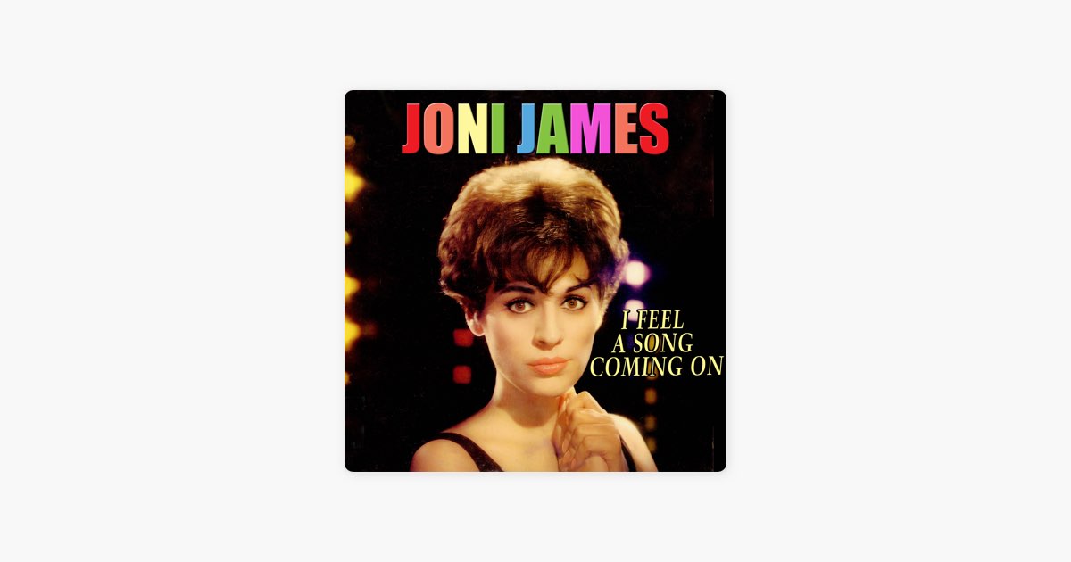 Альбом «I Feel A Song Coming On» — Joni James — Apple Music