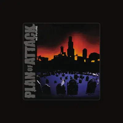 Listen to Plan of Attack, watch music videos, read bio, see tour dates & more!