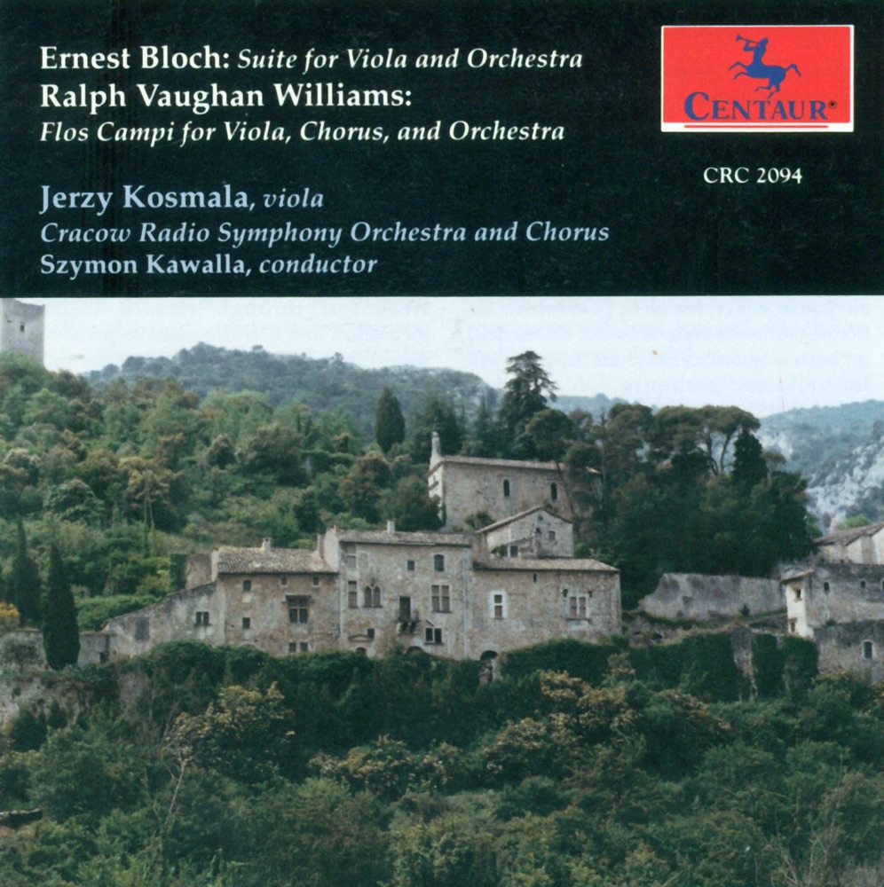 Обложка альбома «Bloch, E.: Suite for Viola and Orchestra - Vaughan Williams, R.: Flos Campi» — Cracow Radio Symphony Orchestra, Jerzy Kosmala, Szymon Kawalla & Cracow Radio Symphony Chorus